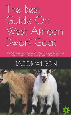 Best Guide On West African Dwarf Goat