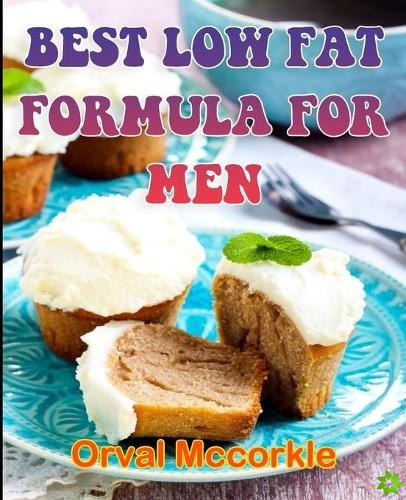 Best Low Fat Formula for Men