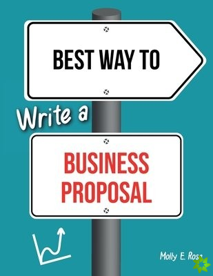 Best Way To Write A Business Proposal