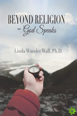 Beyond Religion - God Speaks