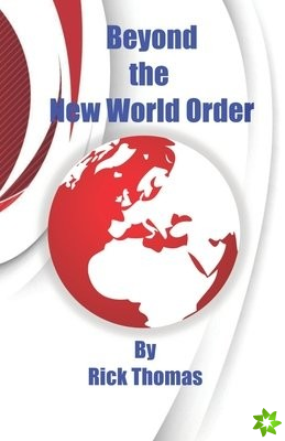 Beyond the New World Order