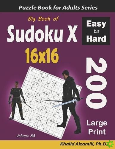 Big Book of Sudoku X 16x16