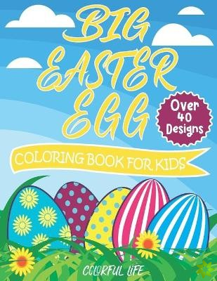 Big Easter Egg Coloring Book for Kids