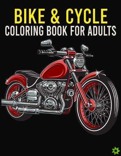 Bike & Cycle Coloring Book For Adults