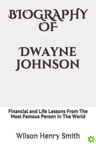 Biography of Dwayne Johnson