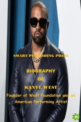 Biography of Kanye West