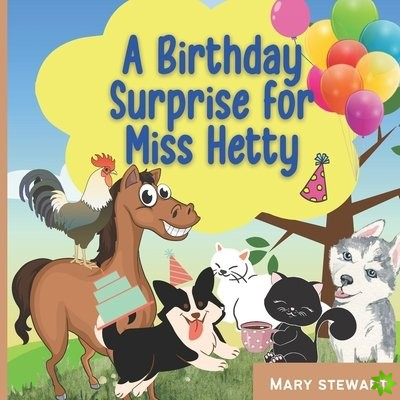 Birthday Surprise for Miss Hetty!