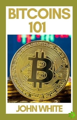 Bitcoins 101