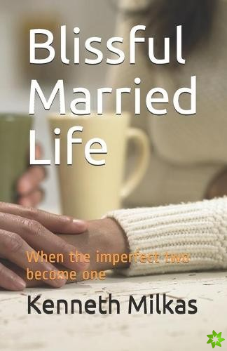 Blissful Married Life