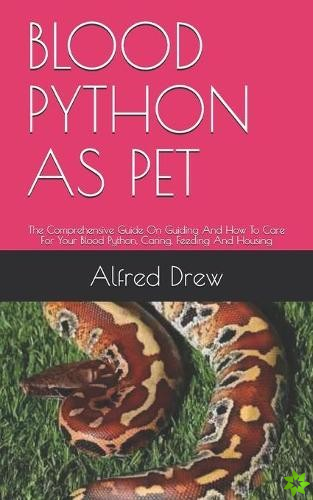 Blood Python as Pet