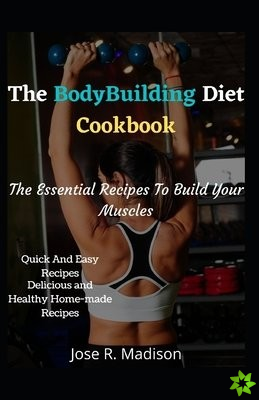 BodyBuilding Diet Cookbook