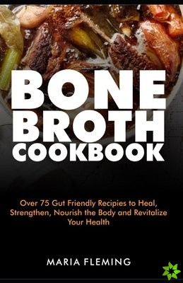 Bone broth Cookbook