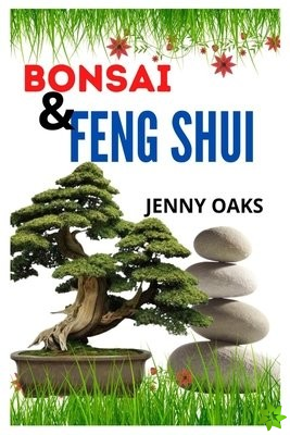 Bonsai and Feng Shui
