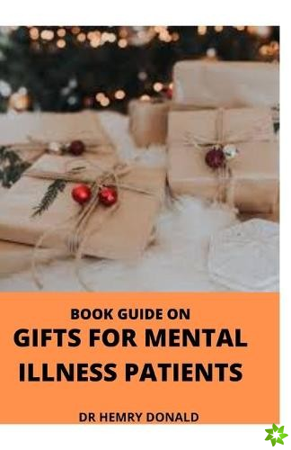 Book Guide on Gifts for Mental Illness Patients