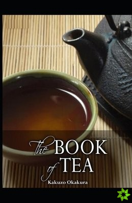 Book of Tea(classics illustrated)