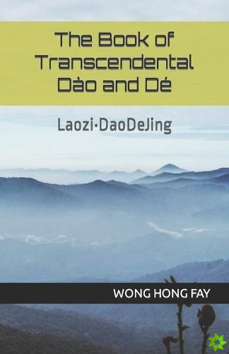 Book of Transcendental Dao and De