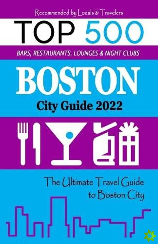Boston City Guide 2022