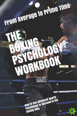 Boxing Psychology Workbook