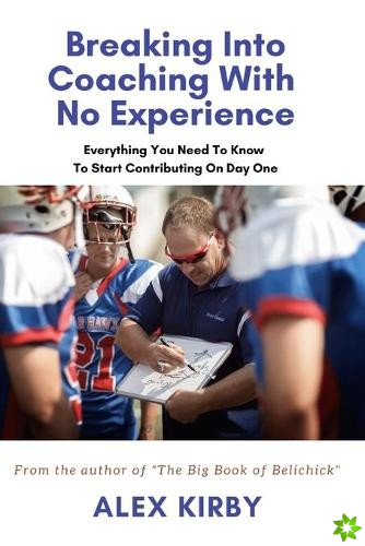 Breaking Into Coaching With No Experience