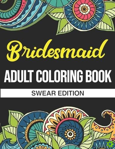 Bridesmaid Adult Coloring Book