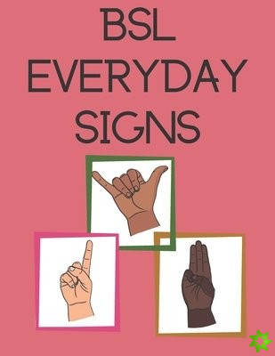 BSL Everyday Signs