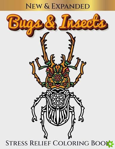 BUGS & INSECTS Stress Relief Coloring Book