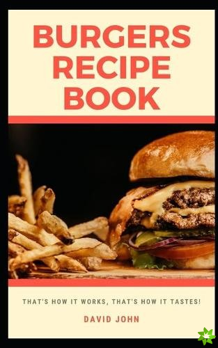 Burgers Recipe Book