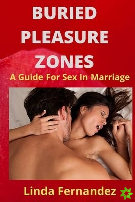 Buried Pleasure Zones