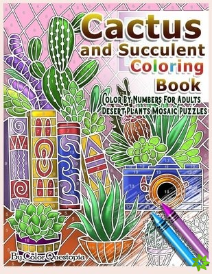 Cactus and Succulent Coloring Book Color by Numbers For Adults Dessert Plants Mosaic Puzzles
