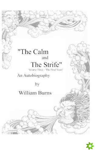 Calm and The Strife