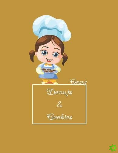 Can I Learn To Count With Donuts and Cookies? Yes, I Can!