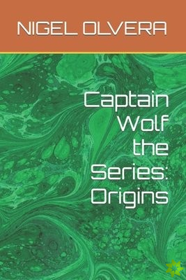Captain Wolf the Series