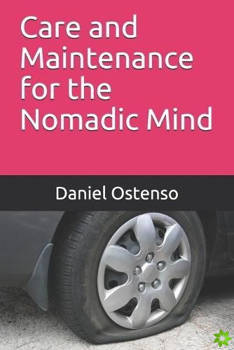 Care and Maintenance for the Nomadic Mind