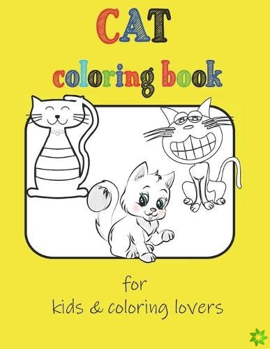 CAT coloring book for kids & coloring lovers