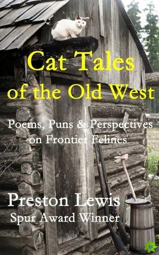 Cat Tales of the Old West