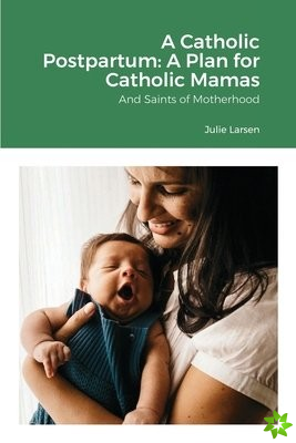 Catholic Postpartum