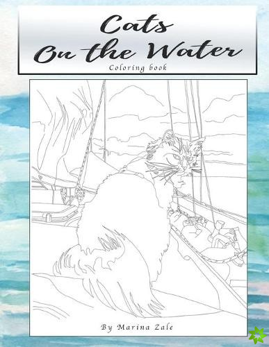 Cats on the Water Coloring Book
