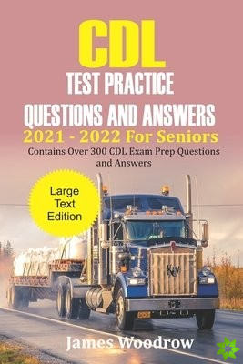 CDL Test Practice Questions and Answers 2021 - 2022 For Seniors