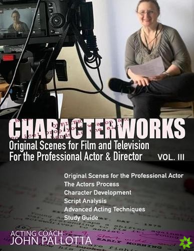 CHARACTER-WORKS Original Scenes for Film and Television