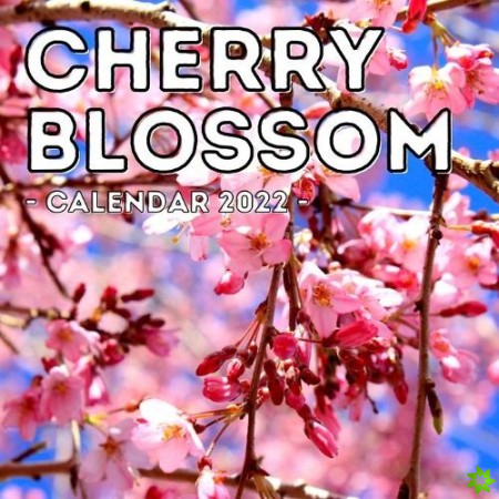 Cherry Blossoms Calendar 2022