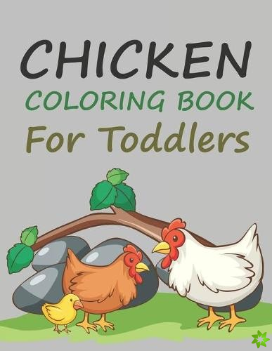 Chicken Coloring Book For Toddlers