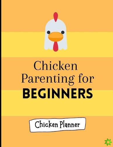 Chicken parenting for beginners