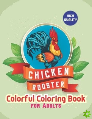Chicken & rooster Colorful coloring book for adults