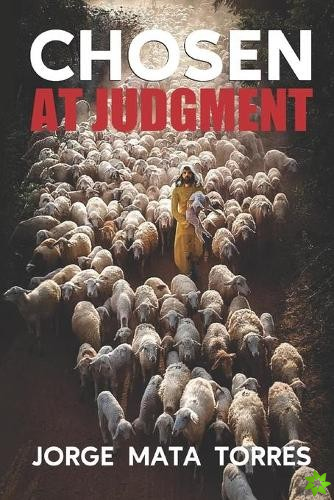 Chosen at Judgment