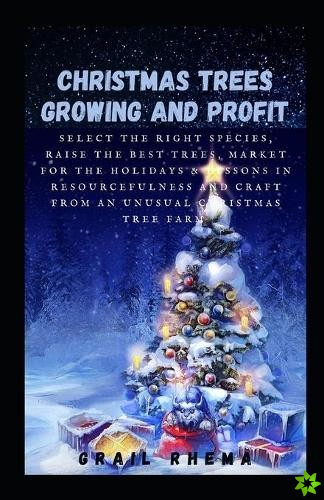 Christmas Trees Growing and Profit