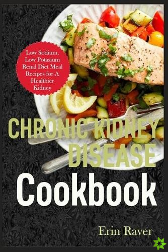 Chronic Kidney Disease Cookbook