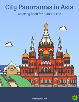 City Panoramas in Asia Coloring Book for Kids 1, 2 & 3