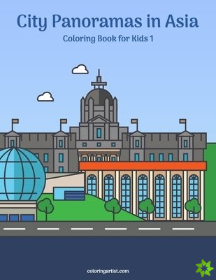 City Panoramas in Asia Coloring Book for Kids 1