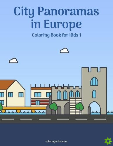 City Panoramas in Europe Coloring Book for Kids 1