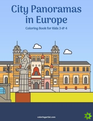 City Panoramas in Europe Coloring Book for Kids 3 & 4
